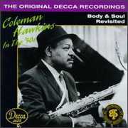 Body & Soul Revisited , Coleman Hawkins