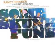 Some Skunk Funk , Randy Brecker