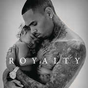 Royalty [Deluxe Edition] [Clean] , Chris Brown