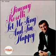 Let Me Sing & I'm Happy , Jimmy Roselli