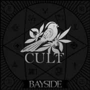 Cult , Bayside