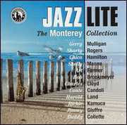 Jazz Lite Vol. 2: The Monterey Collection , Various Artists