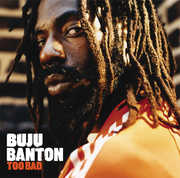 Too Bad , Buju Banton
