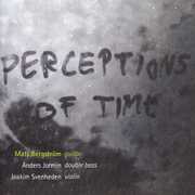 Perception of Time , Mats Bergstr m