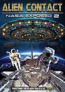 Alien Contact: Nasa Exposed 2 