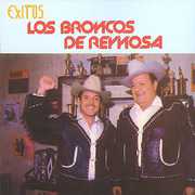 Exitos de los Broncos de Reynosa , Los Broncos de Reynosa