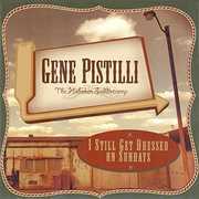 I Still Get Dressed on Sundays , Gene Pistilli
