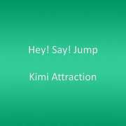 Kimi Attraction [Import] , Hey! Say! Jump