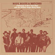 Body, Boots and Britches: Folk Songs , Golden Eagle String Band