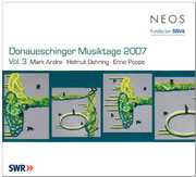 Dona Ueschinger Musiktage 2007: 3 , Rupert Huber