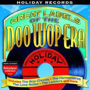 Great Labels of the Doo Wop Era: Holiday Records , Various Artists