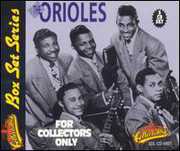 For Collectors Only , The Orioles