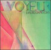 Voyeur , David Sanborn