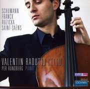 Cello Works By Schumann Franck Ruzicka Saint-Saens , Valentin Radutiu
