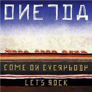 Come on Everybody Let's Rock , Oneida