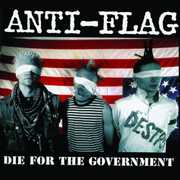 Die for the Government , Anti-Flag