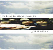 Give It Back , The Brian Jonestown Massacre