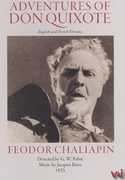 The Adventures of Don Quixote , Feodor Chaliapin, Sr.