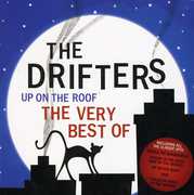 Up on the Roof: Very Best [Import] , Drifters