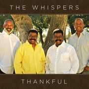 Thankful , The Whispers