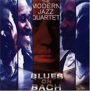 Blues on Bach , The Modern Jazz Quartet