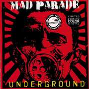 Underground , Mad Parade