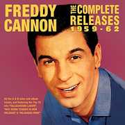 Complete Releases 1959-62 , Freddy Cannon