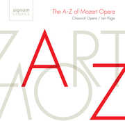 A-Z of Mozart Opera , Classical Opera Company