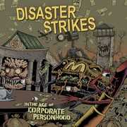 In The Age Of Corporate Personhood , Disaster Strikes