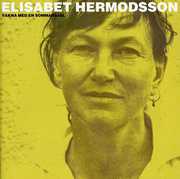 Vakna Med en Sommarsjael , Elisabet Hermodsson