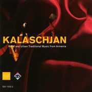 Kalaschjan: Rural & Urban Traditional Music , Ensemble Erevan