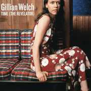 Time: The Revelator , Gillian Welch