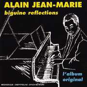 Biguine Reflections , Alain Jean-Marie