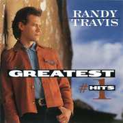 Greatest #1 Hits , Randy Travis