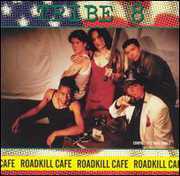 Roadkill Cafe (ep) , Tribe 8
