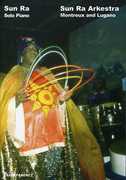Monreux and Lugano , Sun Ra