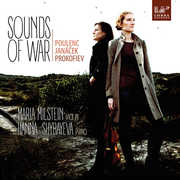 Sounds of War: Poulenc & Janacek & Prokofiev , Maria Milstein