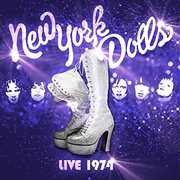 New York Dolls: Live 1974 , New York Dolls