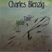 It's About Time , Charles Blenzig