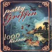 1000 Kisses , Patty Griffin