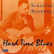 Hard Time Blues , Scrapper Blackwell