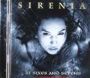 At Sixes & Sevens [Import] , Sirenia