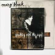 Speaking with the Angel , Mary Black