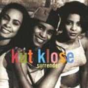 Surrender , Kut Klose