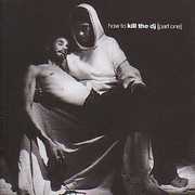 How To Kill The Dj Part One , Various Artists