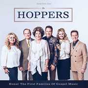Honor The First Families Of Gospel Music , The Hoppers