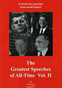 The Greatest Speeches of All-Time: Volume II 