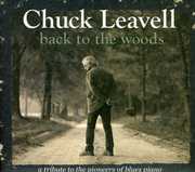 Back To The Woods: A Tribute To The Pioneers Of Blues Piano , Chuck Leavell