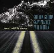 Think Like the Waves , Gordon Grdina's Haram
