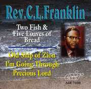 Two Fish and Five Loaves Of Bread , Rev. C.L. Franklin